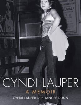 Cyndi Lauper: Cyndi Lauper: a Memoir [2012] hardback Online now