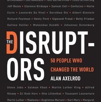 Alan Axelrod: The Disruptors [2018] hardback Online Sale