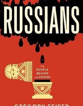 Gregory Feifer: Russians [2014] hardback Online now