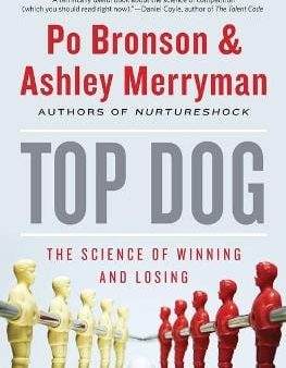 Po Bronson: Top Dog [2014] paperback Online