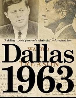 Bill Minutaglio: Dallas 1963 [2014] paperback on Sale