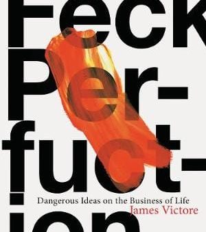 James Victore: Feck Perfuction [2019] paperback on Sale