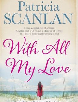 Patricia Scanlan: With All My Love [2013] hardback on Sale