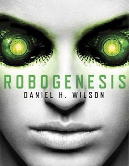 Daniel H Cficon: Robogenesis [2014] paperback Online now