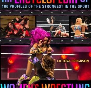 Latoya Ferguson: An Encyclopedia of Women s Wrestling [2019] hardback For Cheap