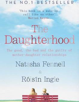 Natasha. Fennell: The Daughterhood [2016] paperback Online now