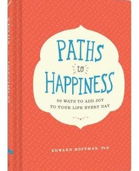 Edward Hoffman: Paths to Happiness [2016] hardback Online Sale