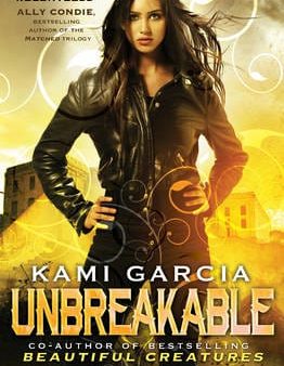 Kami Garcia: Unbreakable [2013] paperback Online Sale