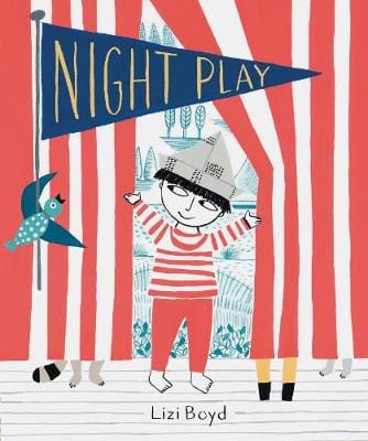 Lizi Boyd: Night Play [2018] hardback Cheap