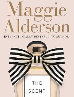 Maggie Alderson: The Scent of You [2018] paperback Online Hot Sale