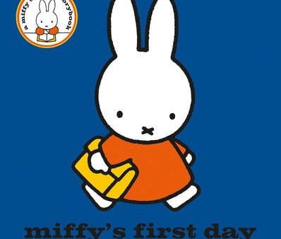 Dick Bruna: Miffy s First Day [2014] paperback Hot on Sale