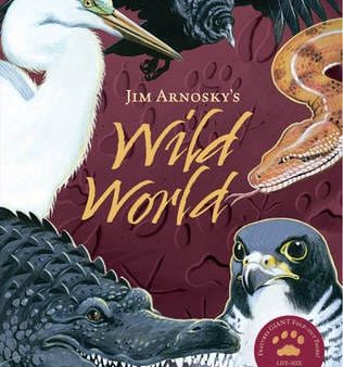 Jim Arnosky: Jim Arnosky s Wild World [2014] hardback Hot on Sale