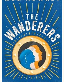 Meg Howrey: The Wanderers [2018] paperback Online Hot Sale