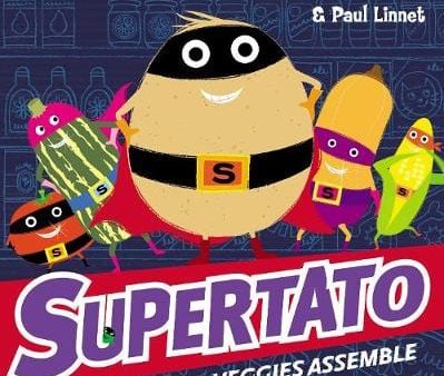 Sue Hendra: Supertato Veggies Assemble [2016] paperback Supply