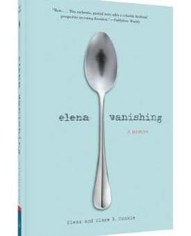 Elena Dunkle: Elena Vanishing [2016] paperback Online now