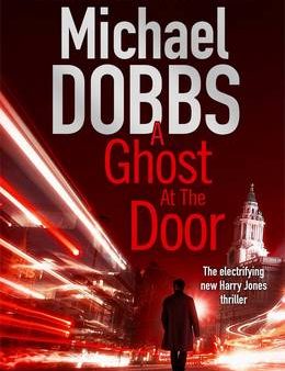 Michael Dobbs: A Ghost at the Door [2013] paperback Cheap